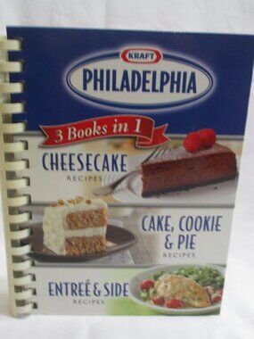 Kraft Philadelphia Cream Cheese 3 in 1 Cookbook Cheesecake, Entree & Sides, 2010